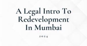 Redevelopment laws in Mumbai